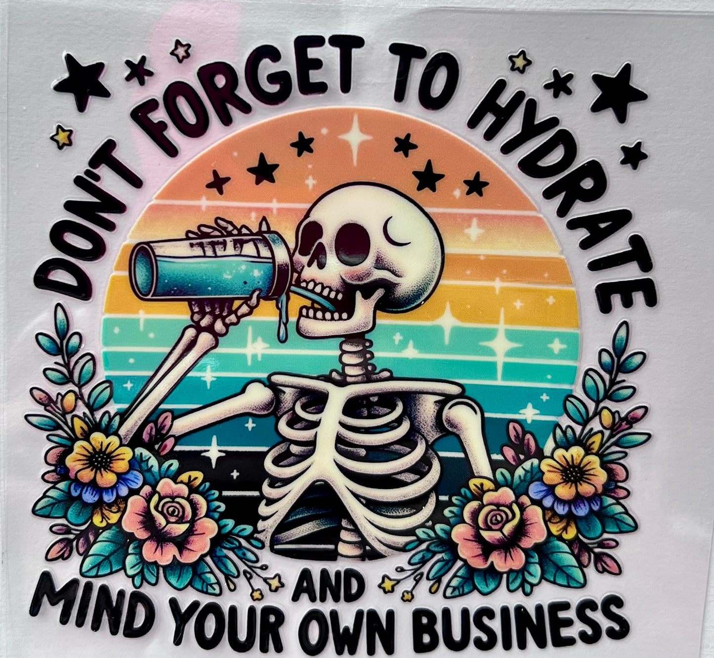 Don’t forget to hydrate