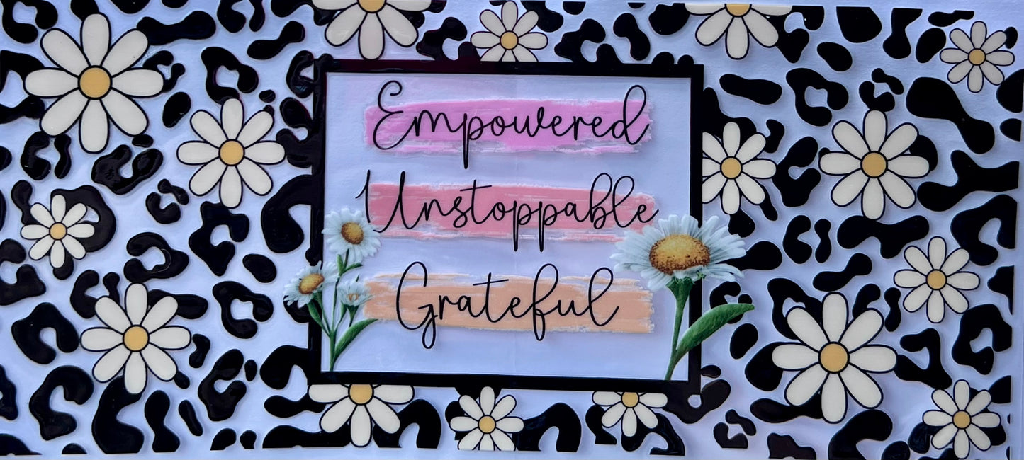 Empowered, unstoppable, grateful