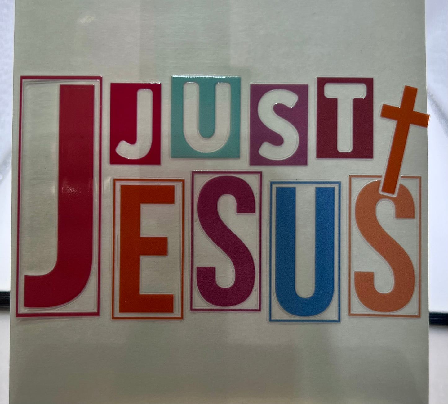 Just JESUS
