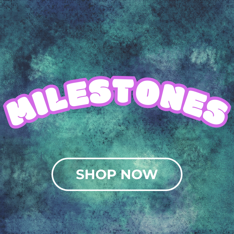 Milestones