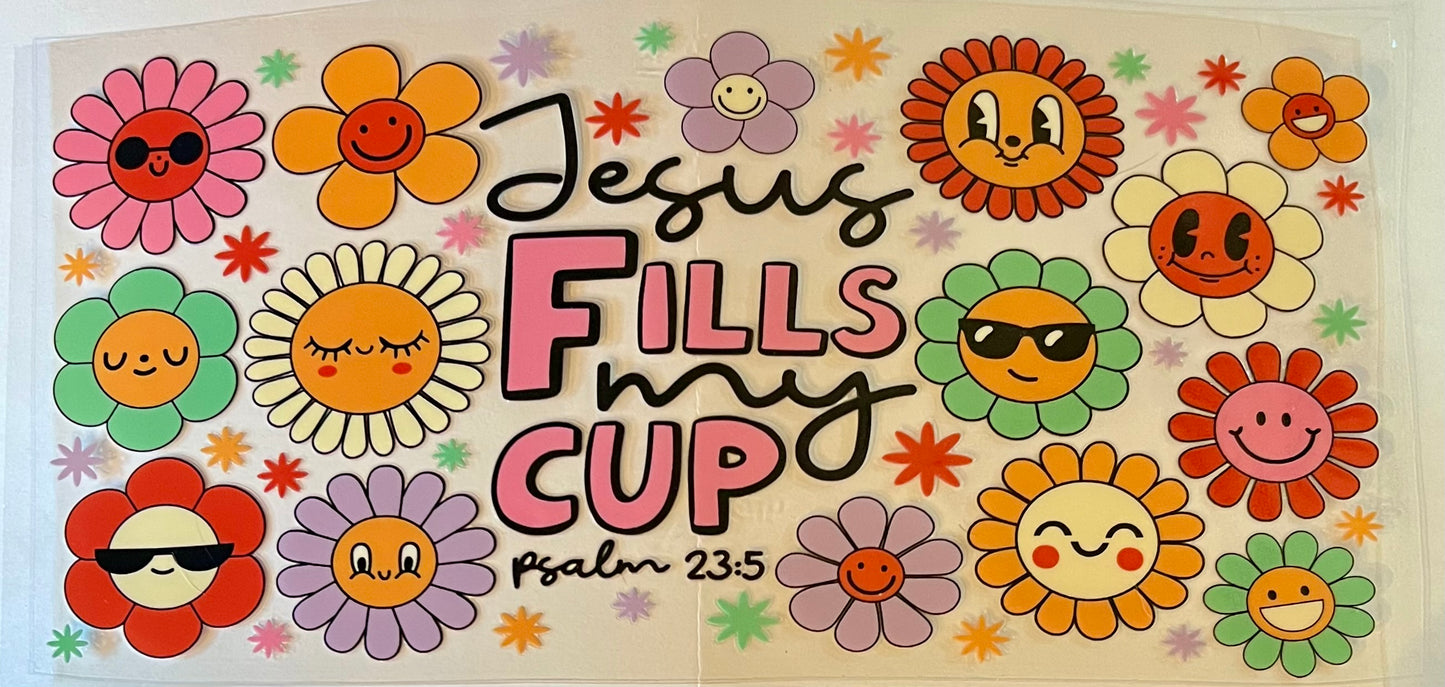 Jesus Fills my Cup