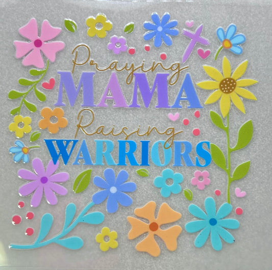 PRAYING MAMA raising warriors