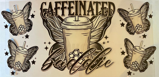 Caffeinated Baddie