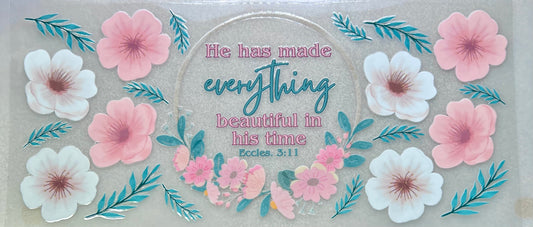 EVERYTHING BEAUTIFUL….     Ecc 3:11✔️