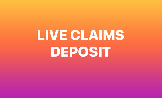 LIVE CLAIMS DEPOSIT $10