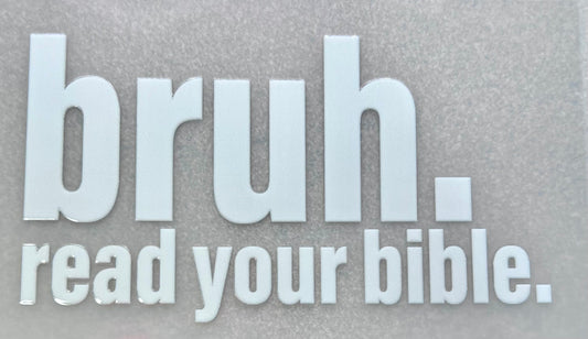 BRUH read your BIBLE.