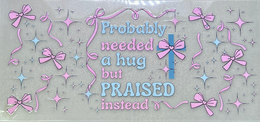 Probably needed a hug…