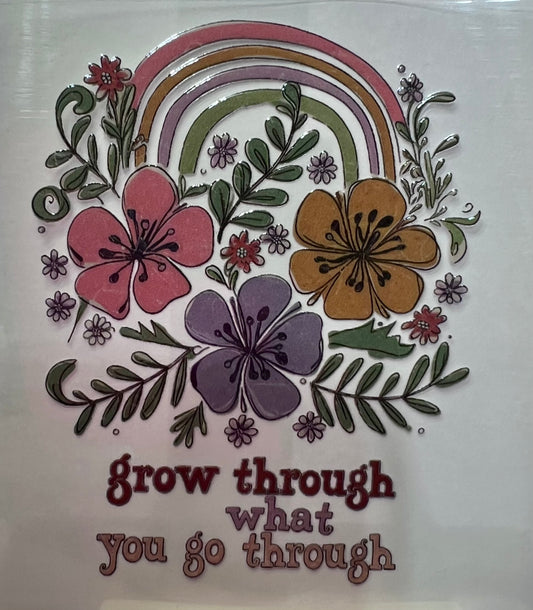 Grow through…