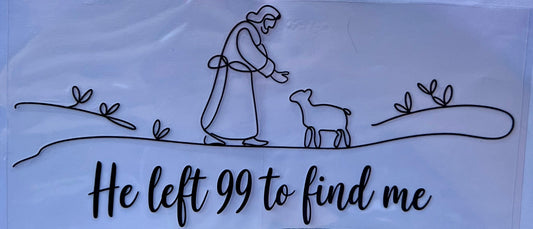 He left 99…