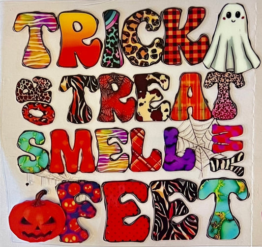 Trick or Treat Smell my Feet