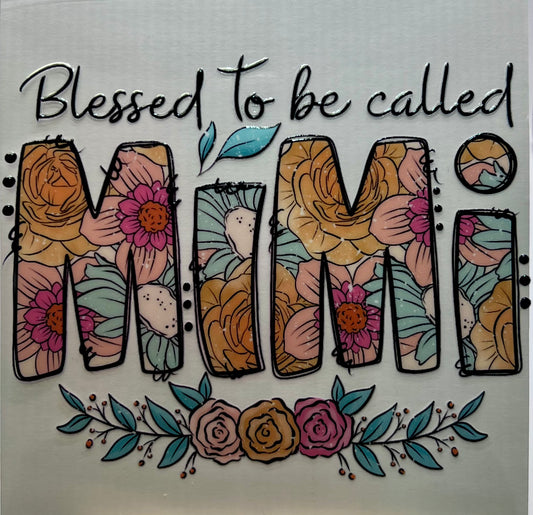 Blessed to be called MIMI decal
