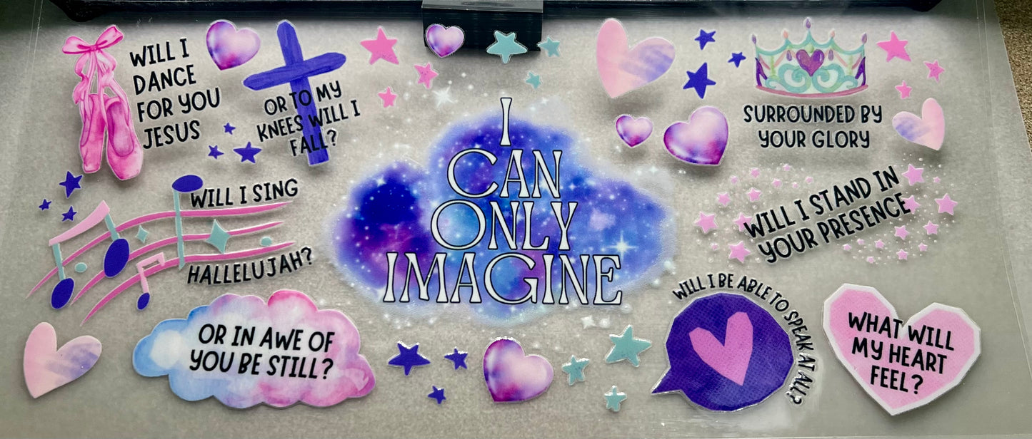 I can only imagine