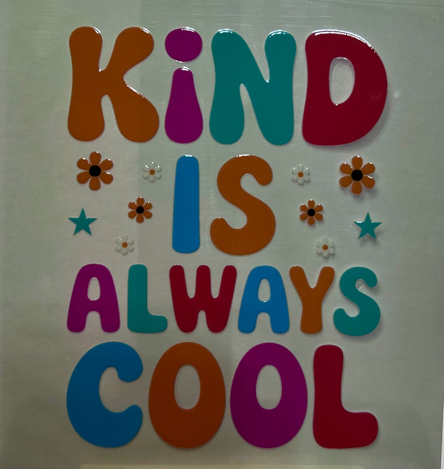 Kind is ALWAYS Cool Decal